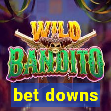 bet downs