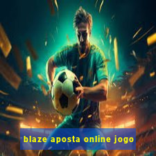 blaze aposta online jogo