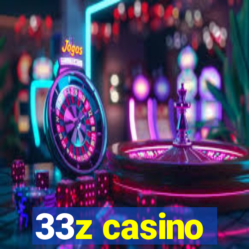 33z casino