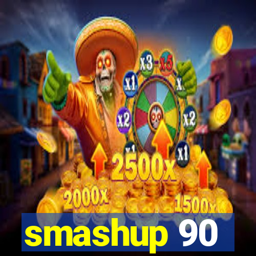 smashup 90