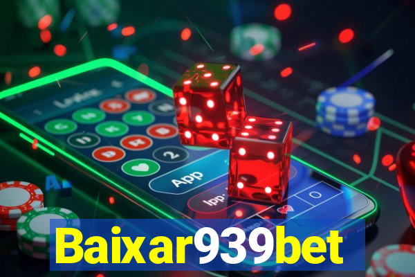 Baixar939bet