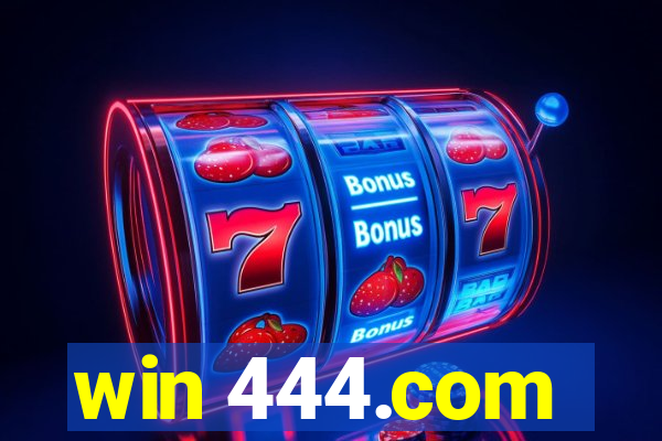 win 444.com