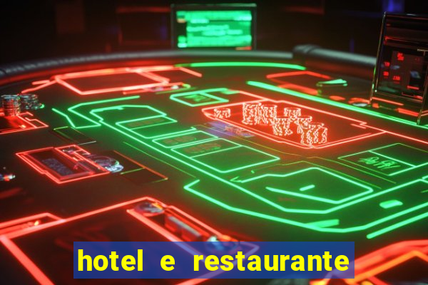 hotel e restaurante rio fortuna