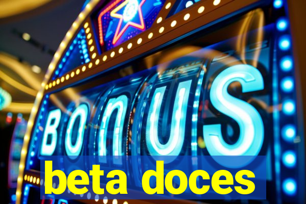 beta doces