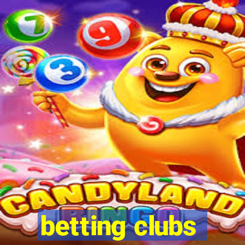 betting clubs