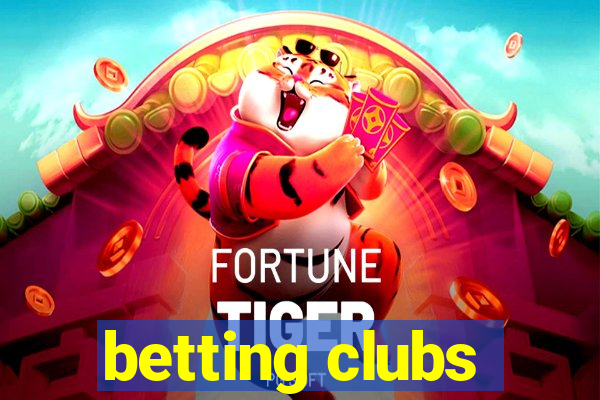 betting clubs