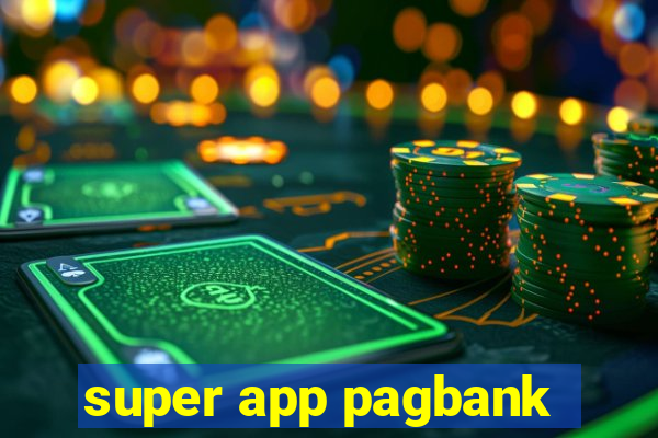 super app pagbank