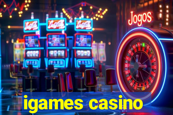 igames casino