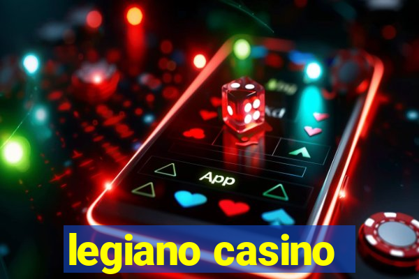 legiano casino