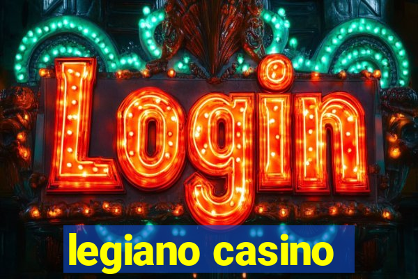 legiano casino