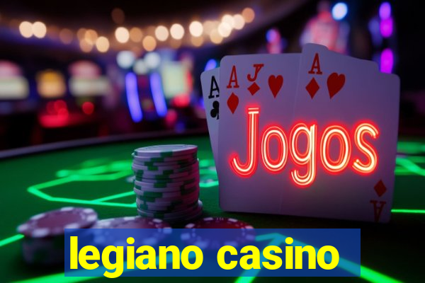 legiano casino