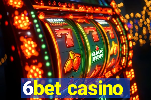 6bet casino