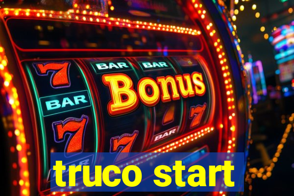 truco start