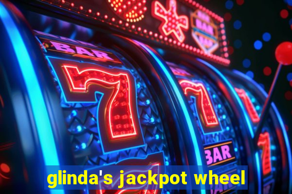 glinda's jackpot wheel