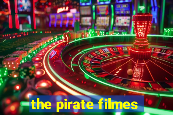 the pirate filmes