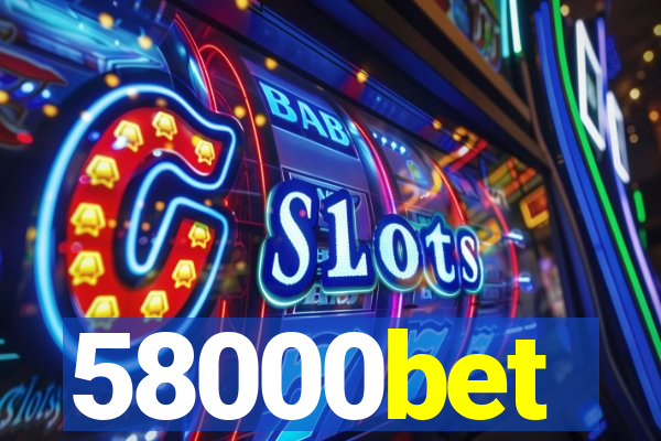 58000bet