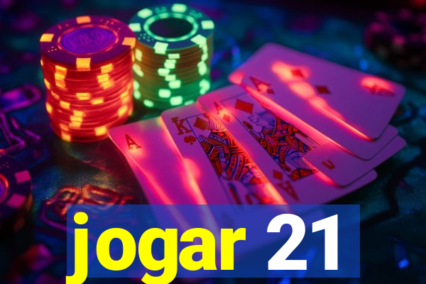 jogar 21