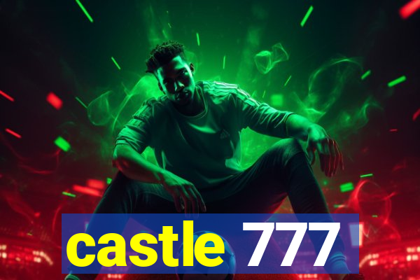 castle 777