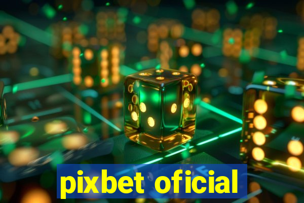 pixbet oficial