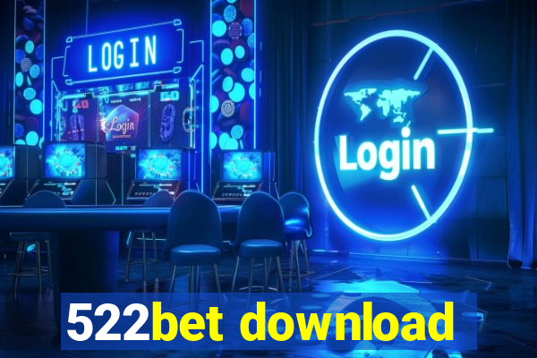 522bet download