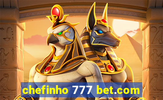 chefinho 777 bet.com