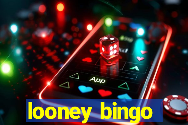 looney bingo