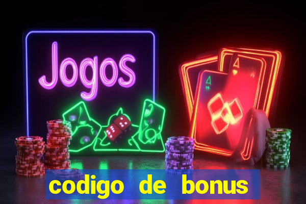 codigo de bonus bet 365