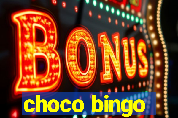 choco bingo