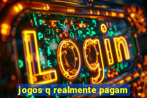 jogos q realmente pagam