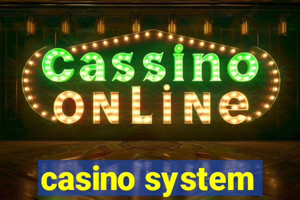 casino system