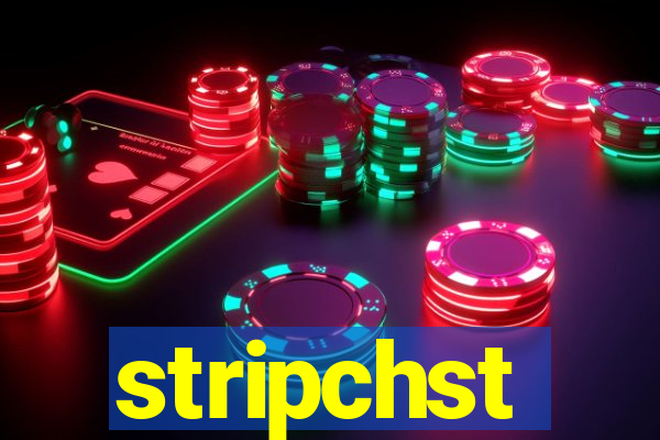 stripchst