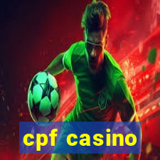 cpf casino