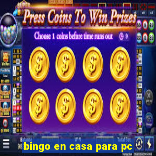 bingo en casa para pc