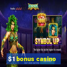 $1 bonus casino