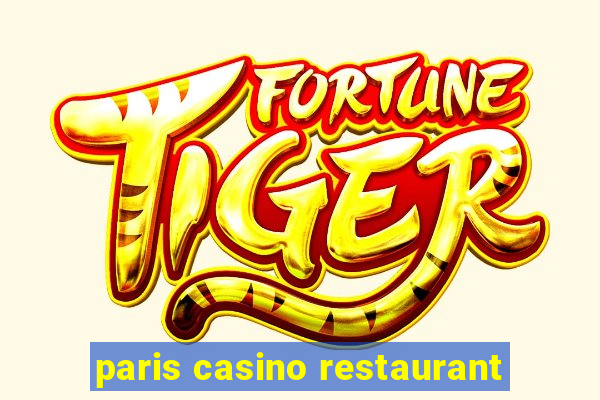 paris casino restaurant