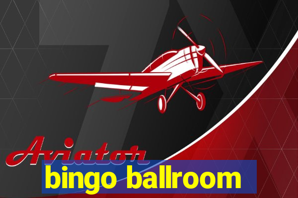 bingo ballroom