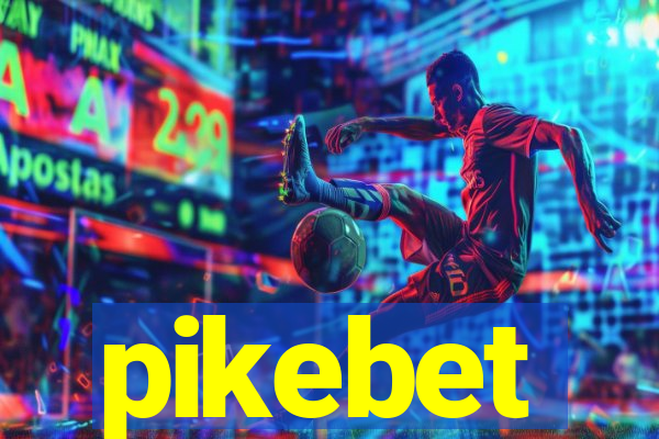 pikebet