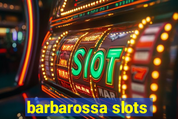 barbarossa slots