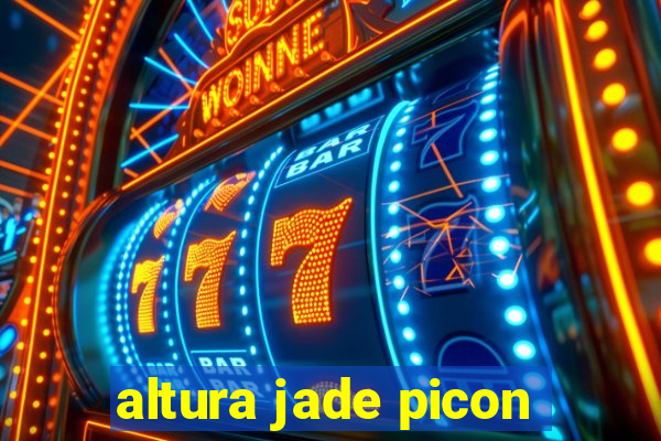 altura jade picon