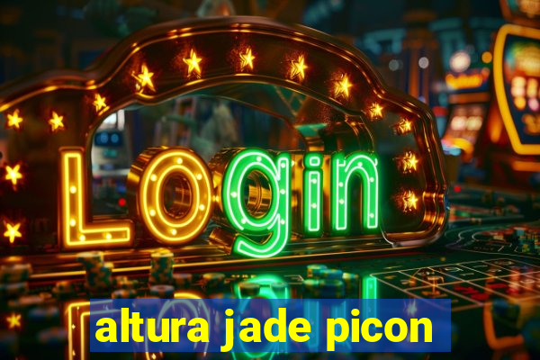 altura jade picon