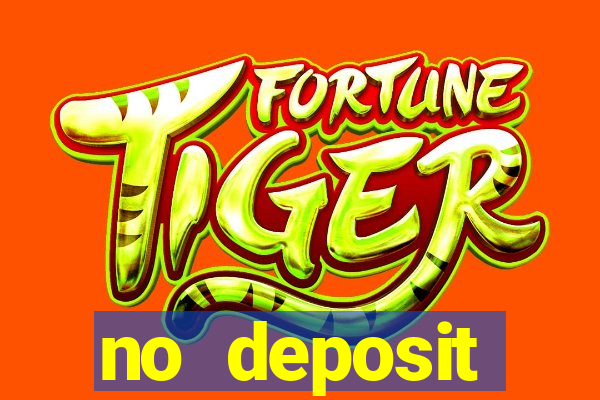 no deposit registration bonus casino