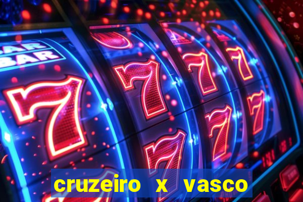 cruzeiro x vasco da gama multicanais