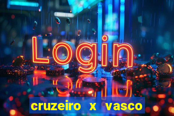 cruzeiro x vasco da gama multicanais