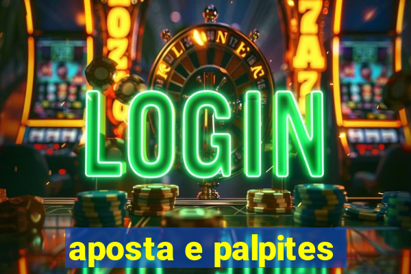 aposta e palpites