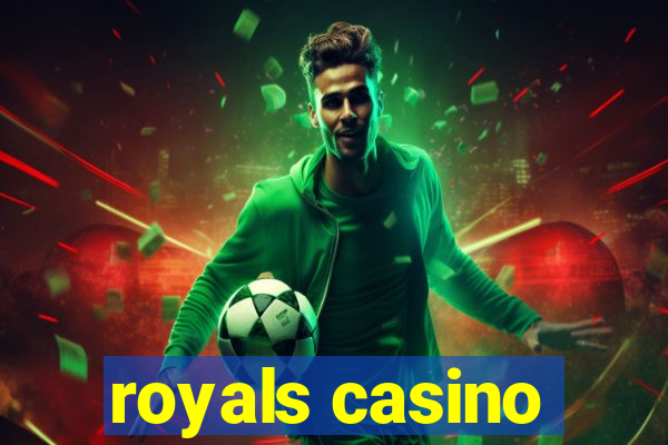 royals casino