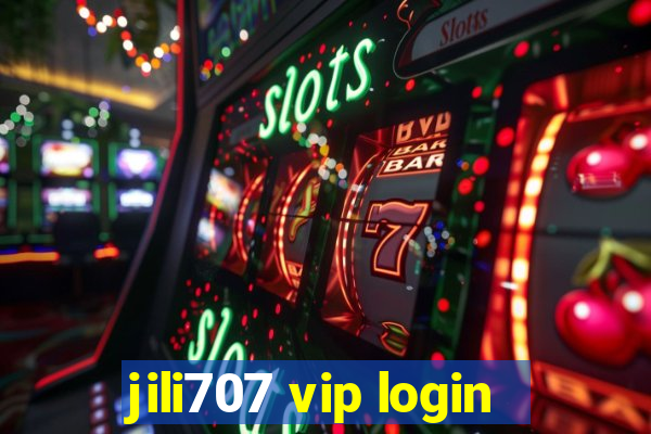 jili707 vip login