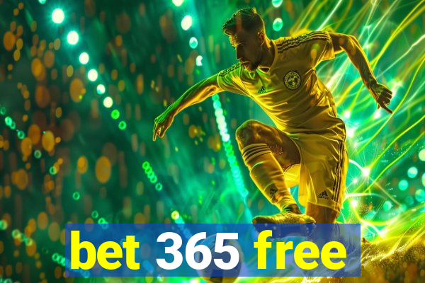 bet 365 free