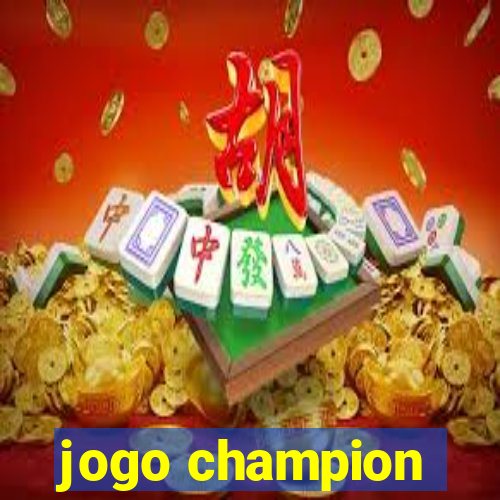 jogo champion