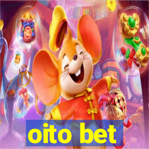 oito bet