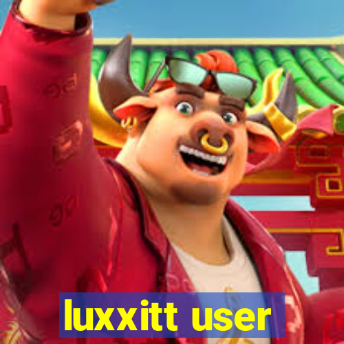 luxxitt user